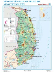 BẢN ĐỒ VÙNG DUYÊN HẢI NAM TRUNG BỘ, VÙNG TÂY NGUYÊN - ĐỊA LÍ KINH TẾ